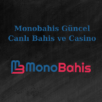 monobahis güncel bonusları nelerdir?