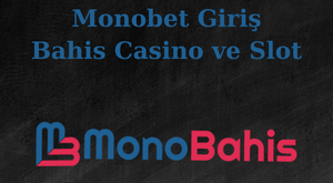 monobet giriş