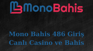 mono bahis 486