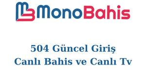 monobahis 504 adresine nasıl üye olurum?